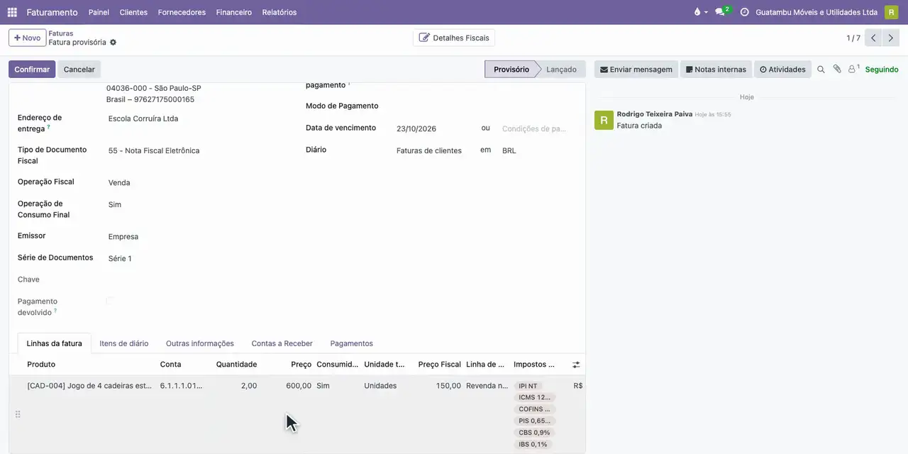 No Faturamento, abra Clientes, Faturas, e a fatura da Escola Corruíra: 2 caixas a 600,00.