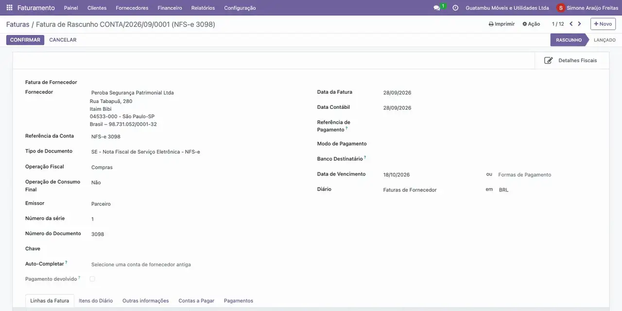 No Faturamento, abra Fornecedores e Faturas e a nota da Peroba Segurança, em Rascunho.