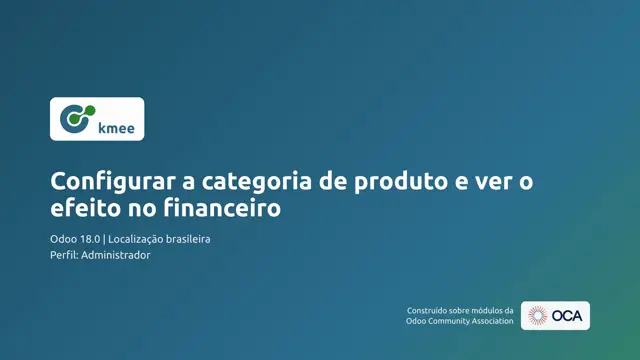 Vídeo: Configurar a categoria de produto e ver o efeito no financeiro