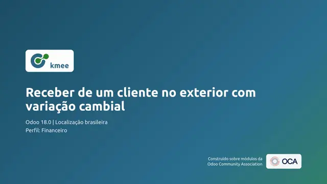Vídeo: Receber de um cliente no exterior com variação cambial