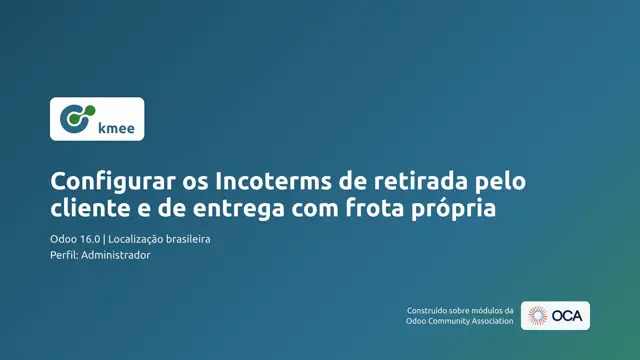 Vídeo: Configurar os Incoterms de retirada pelo cliente e de entrega com frota própria